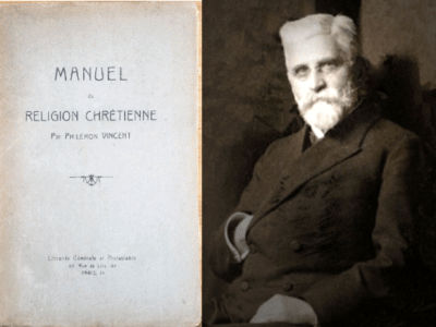 Philémon VINCENT, son « Manuel de religion chrétienne » et la dérive des églises&nbsp;baptistes